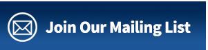 Join Our Mailing List