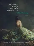 Cover of "The Owl Was a Baker's Daughter" by Gillian Cummings