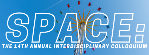 Space, the Interdisciplinary Colloquium banner