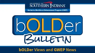 Text graphic: bOLDer Bulletin logo with "bOLDer views and GWEP news"