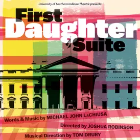 First Daughter Suite musical promotional image